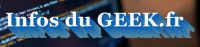 Infos du GEEK